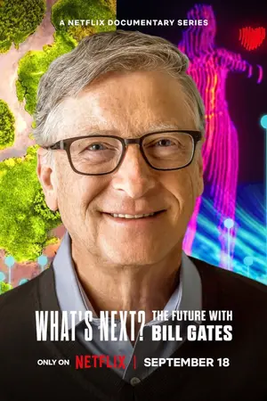 poster for ¿Y ahora qué? El futuro según Bill Gates