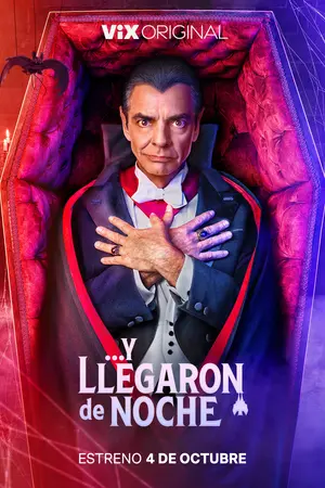 poster for Y llegaron de noche